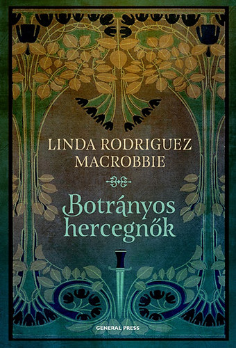 Linda Rodriguez Mcrobbie - Botrnyos hercegnk