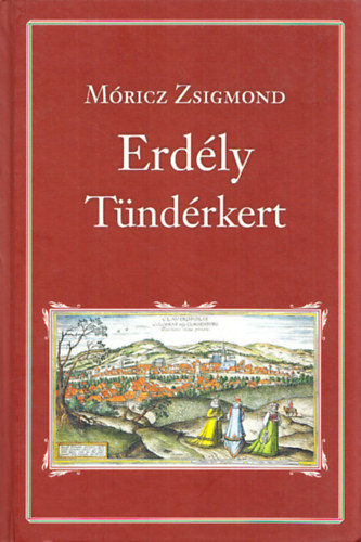 M�ricz Zsigmond - Erd�ly - T�nd�rkert