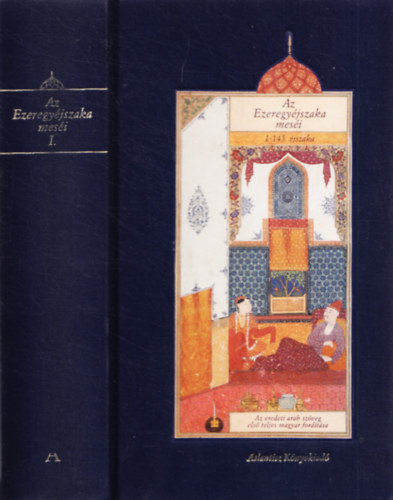 Az Ezeregyéjszaka meséi I. - 1-145. éjszaka