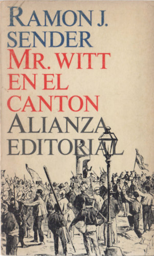 Ramn J. Sender - Mr. Witt en el cantn
