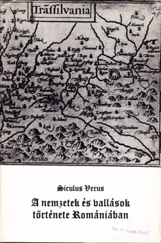 Siculus Verus - A nemzetek s vallsok trtnete Romniban