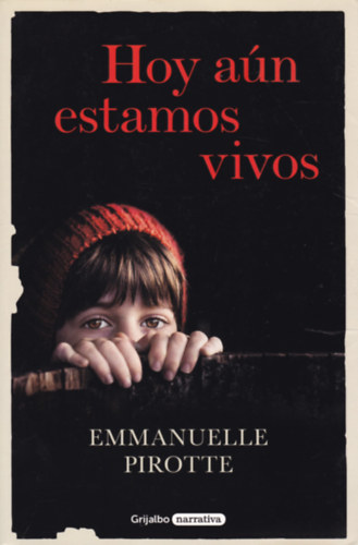 Emmanuelle Pirotte - Hoy a�n estamos vivos