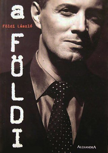 F�ldi L�szl� - A F�ldi