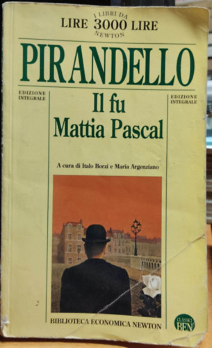 Luigi Pirandello - Il fu Mattia Pascal