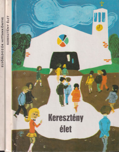 Kereszt�ny �let + Els��ldoz�k hittank�nyve (2 m�)