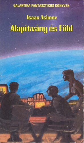 Isaac Asimov - Alap�tv�ny �s f�ld