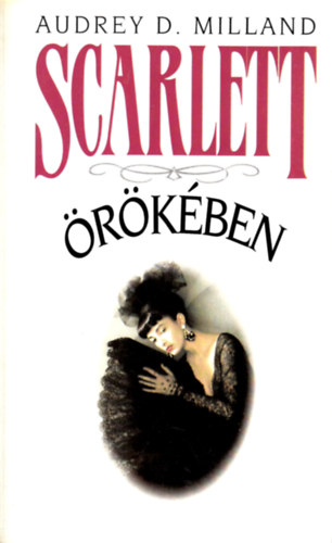 Audrey D. Milland - Scarlett �r�k�ben