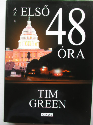 Tim Green - Az els� 48 �ra