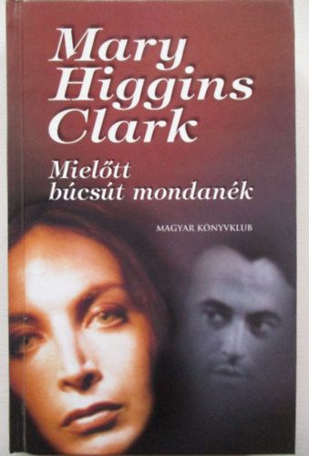 Mary Higgins Clark - Mieltt bcst mondank