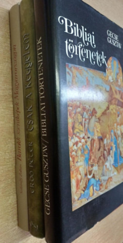 Gecse Gusztáv, Erdő Péter, Szilárdfy Zoltán - 3 db vallási témájú kötet: Bibliai történetek - csak a kegyelem - Barokk szentképek Magyarországon