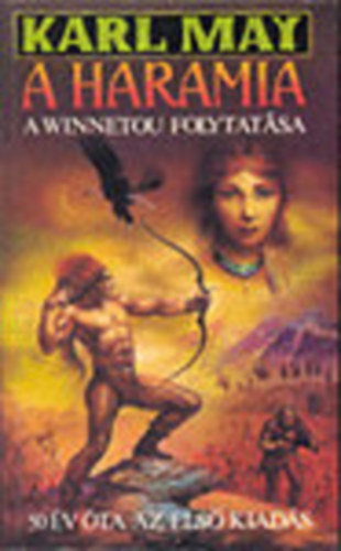 Karl May - A Winnetou folytat�sa: A haramia