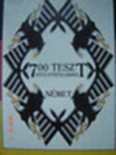Jakab Andrea - 700 teszt nyelvvizsgkra -nmet-