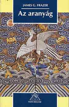 James G. Frazer - Az Arany�g