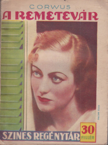 Corvus - A remetevár (Színes Regénytár 280. szám)