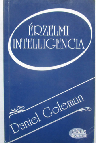 Daniel Goleman - rzelmi intelligencia (EQ)