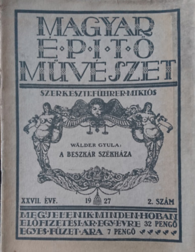 Fhrer Mikls  (szerk.) - Magyar ptmvszet 1927. XXVII. vf. 2. szm