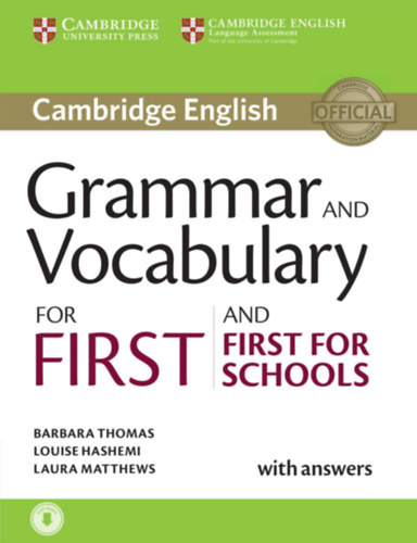 Louise Hashemi, Laura Matthews Barbara Thomas - Grammar and Vocabulary for First and First for Schools