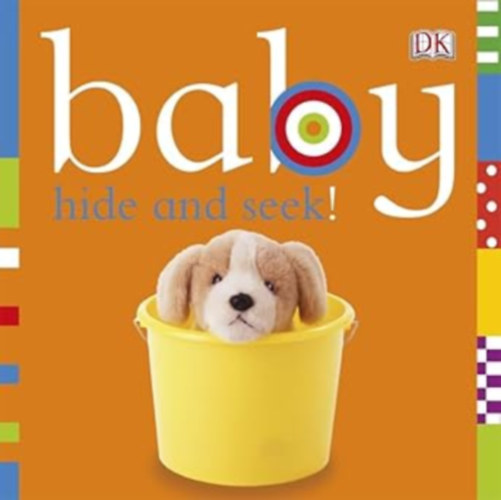 Baby Hide and Seek! (Baby) - leporell�