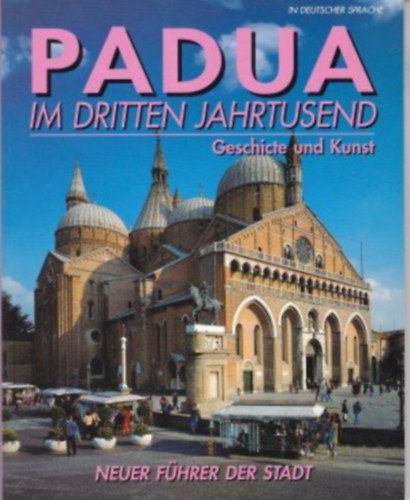 Padua - Im dritten jahrtusend