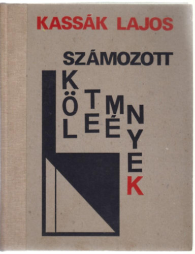 Kassk Lajos - Szmozott kltemnyek
