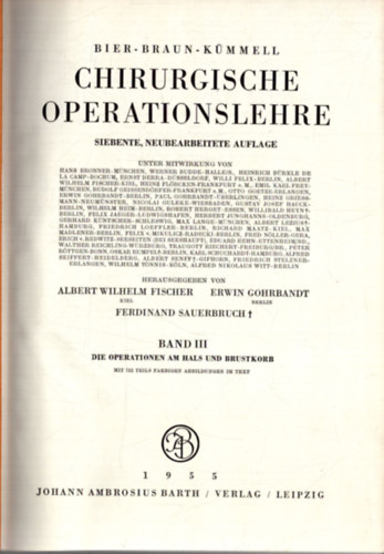 Erwin Gohrbandt Albert Wilhelm Fischer - Chirurgische Operationslehre Band III - Die Operationen am Hals und Brustkorb