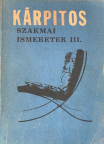 B�lint Oszk�r - K�rpitos szakmai ismeretek III.