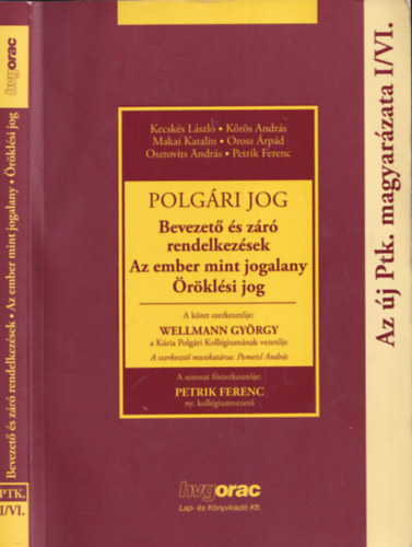 Polgári Jog - Bevezető és záró rendelkezések, az ember mint jogalany, öröklési jog