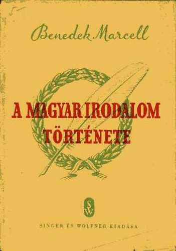 Benedek Marcell - A magyar irodalom trtnete