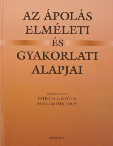 Perry, Annegriffin Potter - Az �pol�s elm�leti �s gyakorlati alapjai