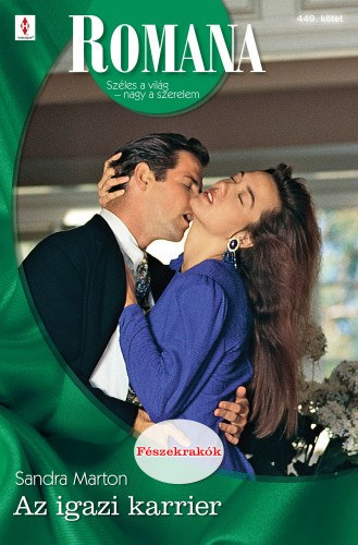 Sandra Marton - Romana 449. (Az igazi karrier)