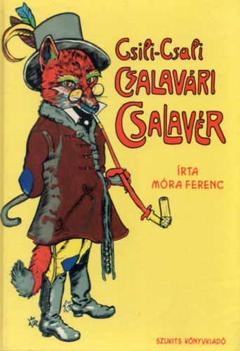 Mra Ferenc - Csilicsali Csalavri Csalavr