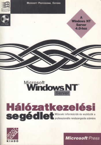 Windows NT Server 4.0 zemelteti enciklopdia - Hlzatkezelsi segdlet