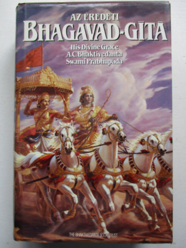 The Bhaktivedanta Book Trust - Az eredeti Bhagavad-gita