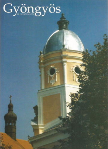 Horváth László Fűköh Levente - Gyöngyös az ezredfordulón