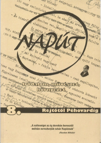 Szondi György (szerk.) - Napút 8. 2018. október - Rejtőtől Péhovardig