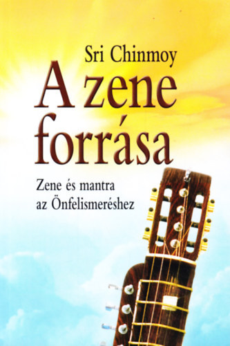 Sri Chinmoy - A zene forrsa