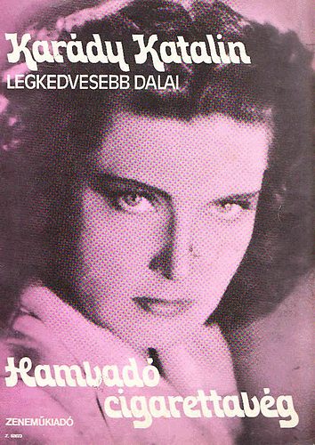 szerk: Vas Gbor - Kardy Katalin legkedvesebb dalai-Hamvad cigarettavg