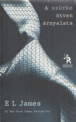 E L James - A sz�rke �tven �rnyalata