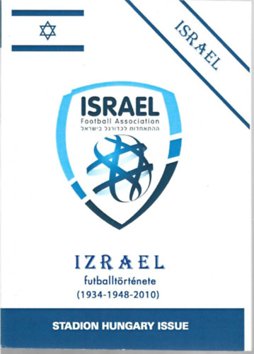 Nagy Zoltán - Izrael futballtörténete (1934-1948-2010)