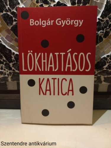 Bolg�r Gy�rgy - L�khajt�sos Katica-TWITTER- �S GYORSNOVELL�K (Saj�t k�ppel)