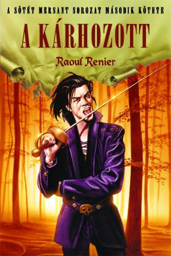 Raoul Renier - A k�rhozott