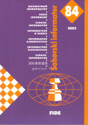 Tbb szerkeszt - Sahovski informator 84 (II-V 2002)