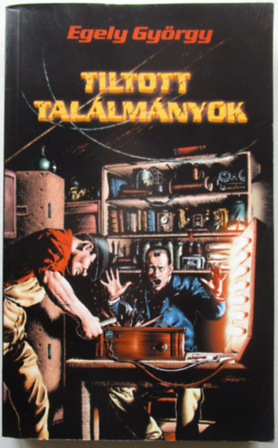 Egely Gy�rgy - Tiltott tal�lm�nyok