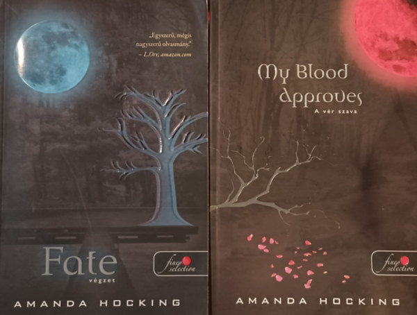 Amanda Hocking - My Blood Approves - A vr szava + Fate - Vgzet (2 m)