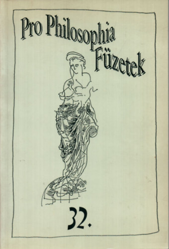 Kalm�r Zolt�n  (szerk.) - pro Philosophia F�zetek 32