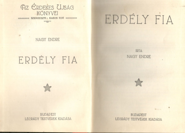 Nagy Endre - Erd�ly fia
