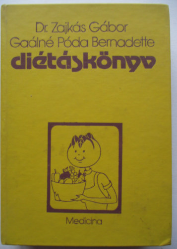Dr. Zajkás Gábor - Diétáskönyv