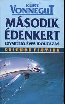 Kurt Vonnegut - M�sodik �denkert