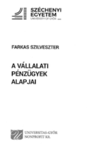 Farkas Szilveszter - A vllalati pnzgyek alapjai