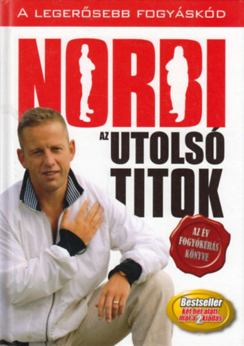 Schobert Norbert - Norbi - Az utolsó titok